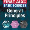 First Aid for the Basic Sciences: General Principles, Third Edition-Original PDF