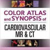 Color Atlas and Synopsis of Cardiovascular MR and CT – Original PDF