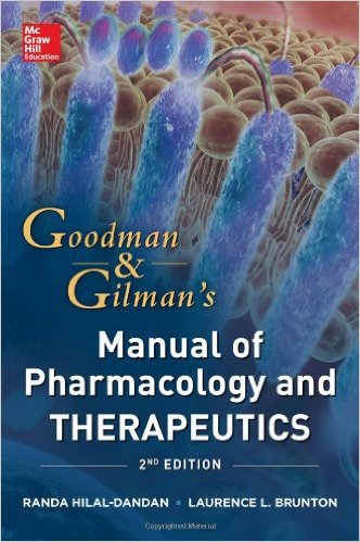 Goodman and Gilman Manual of Pharmacology and Therapeutics, Second Edition (Goodman and Gilman’s Manual of Pharmacology and Therapeutics) – EPUB