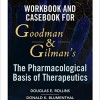 Workbook and Casebook for Goodman and Gilman’s The Pharmacological Basis of Therapeutics – EPUB