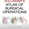 Zollinger’s Atlas of Surgical Operations, 10th edition – High Quality PDF