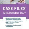 Case Files Microbiology, Third Edition-High Quality PDF