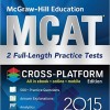 McGraw-Hill Education MCAT 2 Full-length Practice Tests 2015, Cross-Platform Edition – EPUB