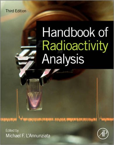 Handbook of Radioactivity Analysis, Third Edition – Original PDF