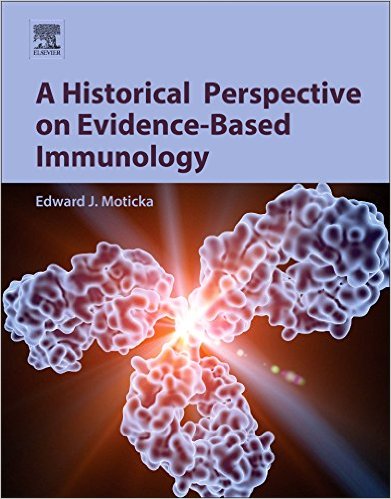 A Historical Perspective on Evidence-Based Immunology – Original PDF