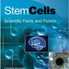Stem Cells: Scientific Facts and Fiction, 2nd Edition – Original PDF