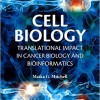 Cell Biology: Translational Impact in Cancer Biology and Bioinformatics – Original PDF