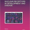 Nuclear Receptors in Development and Disease – Original PDF