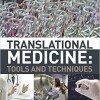 Translational Medicine: Tools And Techniques – Original PDF