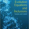 Fractional Evolution Equations and Inclusions: Analysis and Control – Original PDF