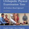 Orthopedic Physical Examination Tests: An Evidence-Based Approach 2nd Edition – Original PDF