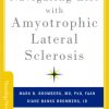 Navigating Life with Amyotrophic Lateral Sclerosis (Neurology Now Books) 1st Edition – Original PDF