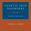Genetic Skin Disorders (Oxford Monographs on Medical Genetics) 3rd Edition – Original PDF