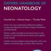 Oxford Handbook of Neonatology (Oxford Medical Handbooks) 2nd Edition – Original PDF