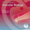 ESC Textbook of Vascular Biology (The European Society of Cardiology) 1st Edition – Original PDF
