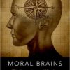 Moral Brains: The Neuroscience of Morality 1st Edition – Original PDF