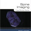 Spine Imaging: Case Review Series, 2e – Original PDF