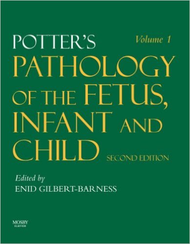 Potter’s Pathology of the Fetus, Infant and Child: 2-Volume Set , 2e – Original PDF