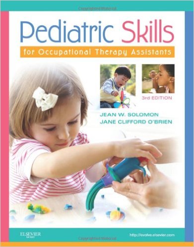 Pediatric Skills for Occupational Therapy Assistants, 3e – Original PDF