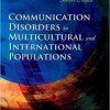 Communication Disorders in Multicultural and International Populations, 4e – Original PDF