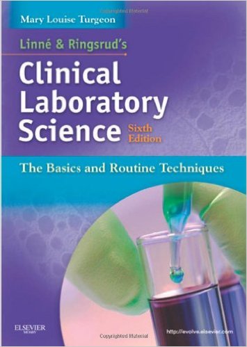 Linne & Ringsrud’s Clinical Laboratory Science The Basics and Routine Techniques, 6e – Original PDF