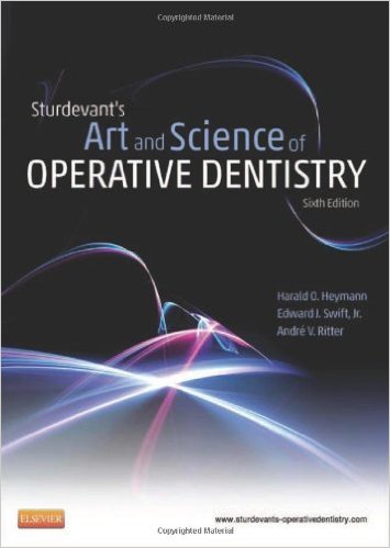 Sturdevant’s Art and Science of Operative Dentistry, 6e – Original PDF