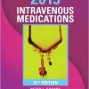 2015 Intravenous Medications: A Handbook for Nurses and Health Professionals, 31e – Original PDF