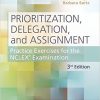 Prioritization, Delegation, and Assignment: Practice Exercises for the NCLEX Examination, 3rd Edition – Original PDF + EPUB