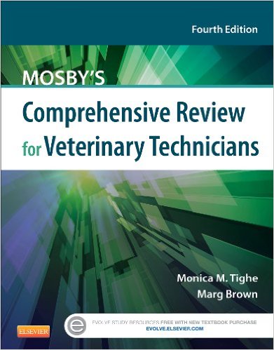 Mosby’s Comprehensive Review for Veterinary Technicians, 4e – Original PDF