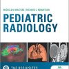 Pediatric Radiology: The Requisites, 4e -Original PDF