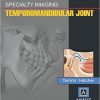 Specialty Imaging: Temporomandibular Joint, 1e-Original PDF