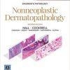 Diagnostic Pathology: Nonneoplastic Dermatopathology, 2e -Original PDF