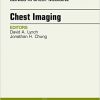 Chest Imaging, An Issue of Clinics in Chest Medicine, 1e (The Clinics: Internal Medicine)-Original PDF