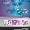 Pulmonary Pathology: A Volume in the Series: Foundations in Diagnostic Pathology, 2e-Original PDF