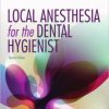 Local Anesthesia for the Dental Hygienist, 2nd Edition – Original PDF