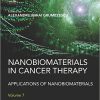Nanobiomaterials in Cancer Therapy: Applications of Nanobiomaterials – Original PDF