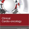 Clinical Cardio-oncology, 1e – Original PDF