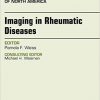 Imaging in Rheumatic Diseases, An Issue of Rheumatic Disease Clinics of North America, 1e (The Clinics: Internal Medicine)-Original PDF