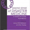 Making Sense of Disaster Medicine: A Hands-on Guide for Medics – EPUB