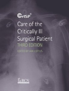 Care of the Critically Ill Surgical Patient, 3rd Edition