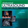 Abdominal Ultrasound: How, Why and When, 3rd Edition – Original PDF