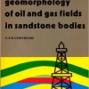 Geomorphology of oil and gas fields in sandstone bodies, Volume 4 – Original PDF