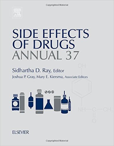 Side Effects of Drugs Annual, Volume 37: A worldwide yearly survey of new data in adverse drug reactions – Original PDF