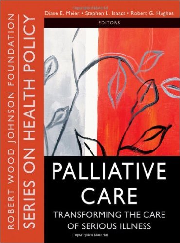 Palliative Care: Transforming the Care of Serious Illness – Original PDF