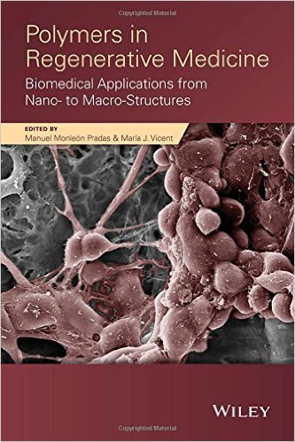 Polymers in Regenerative Medicine: Biomedical Applications from Nano- to Macro-Structures – Original PDF