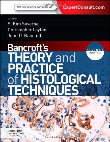 Bancroft’s Theory and Practice of Histological Techniques, 7e – Original PDF