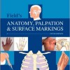 Field’s Anatomy, Palpation & Surface Markings, 5e – EPUB