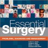 Essential Surgery: Problems, Diagnosis and Management, 5th Edition – PDF