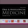 Oral and Maxillofacial Medicine: The Basis of Diagnosis and Treatment, 3e – Original PDF