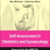 Self-assessment in Obstetrics and Gynaecology: Prepare for the MRCOG – Original PDF